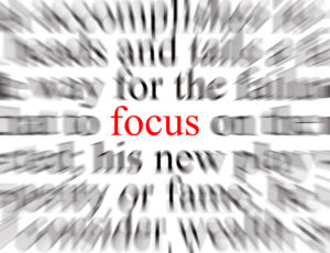 Why You Should Focus and Stick With It